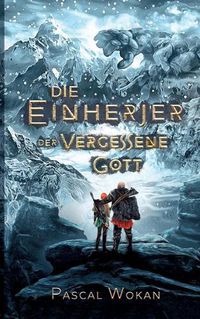 Cover image for Die Einherjer: Der vergessene Gott