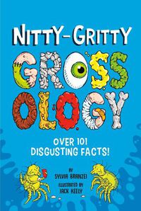 Cover image for Nitty-Gritty Grossology