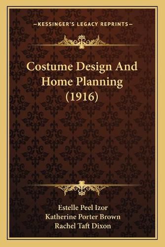 Cover image for Costume Design and Home Planning (1916)