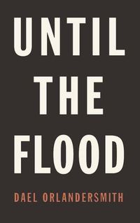 Cover image for Until the Flood