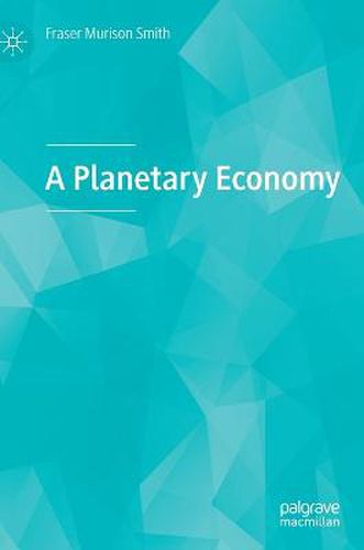Cover image for A Planetary Economy