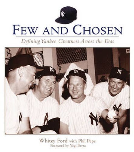 Few and Chosen: Defining Yankee Greatness Across the Eras