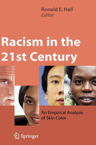 Cover image for Racism in the 21st Century: An Empirical Analysis of Skin Color