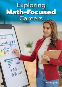 Cover image for Exploring Math-Focused Careers