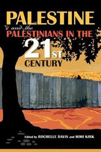 Cover image for Palestine and the Palestinians in the 21st Century