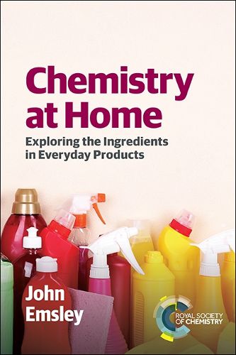 Cover image for Chemistry at Home: Exploring the Ingredients in Everyday Products