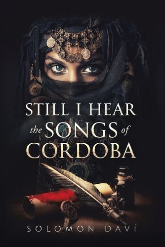 Cover image for Still I Hear the Songs of Cordoba