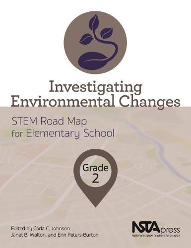 Investigating Environmental Changes: Grade 2