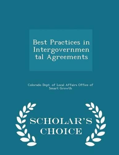Cover image for Best Practices in Intergovernmental Agreements - Scholar's Choice Edition