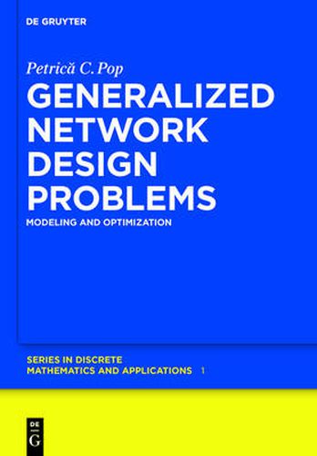 Cover image for Generalized Network Design Problems: Modeling and Optimization