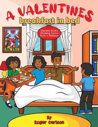 Cover image for A Valentines Breakfast in Bed