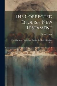 Cover image for The Corrected English New Testament