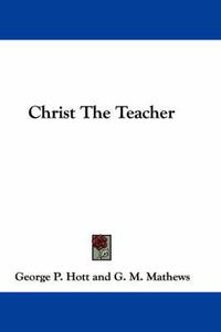 Cover image for Christ the Teacher