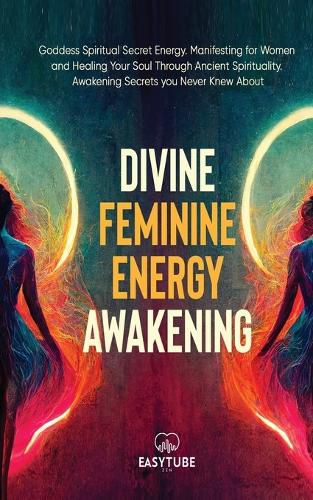 Cover image for Divine Feminine Energy