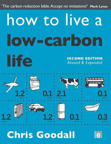 How to Live a Low-Carbon Life: The Individual's Guide to Tackling Climate Change