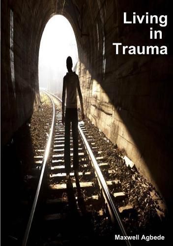 Cover image for Living in Trauma