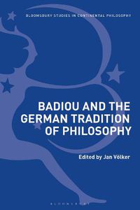 Cover image for Badiou and the German Tradition of Philosophy