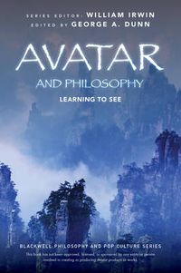 Cover image for Avatar and Philosophy - Learning to See