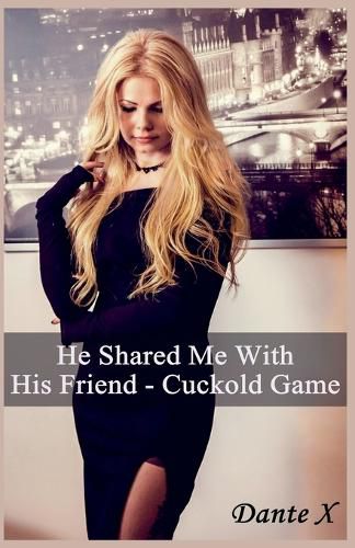 Cover image for He Shared Me With His Friend
