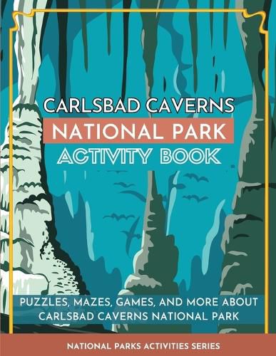 Cover image for Carlsbad Caverns National Park Activity Book