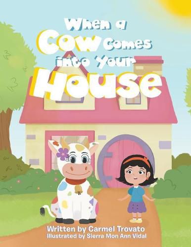 Cover image for When a Cow Comes into Your House