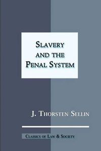 Cover image for Slavery and the Penal System