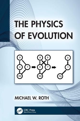 Cover image for The Physics of Evolution