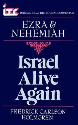 Cover image for Ezra and Nehemiah: Israel Alvie Again