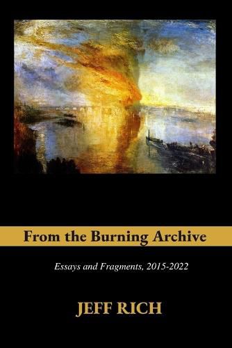 Cover image for From the Burning Archive