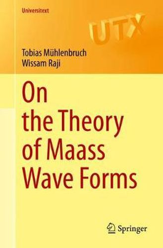 Cover image for On the Theory of Maass Wave Forms