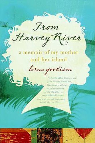 Cover image for From Harvey River: A Memoir of My Mother and Her Island