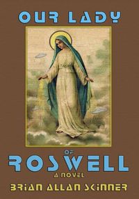 Cover image for Our Lady of Roswell