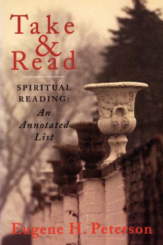 Take and Read: Spiritual Reading: an Annotated List