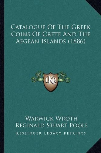 Catalogue of the Greek Coins of Crete and the Aegean Islands (1886)