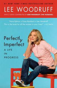 Cover image for Perfectly Imperfect: A Life in Progress