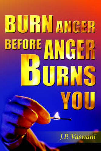 Cover image for Burn Anger Before Anger Burns You