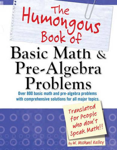 Cover image for The Humongous Book of Basic Math and Pre-Algebra Problems