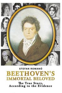 Cover image for Beethoven's Immortal Beloved