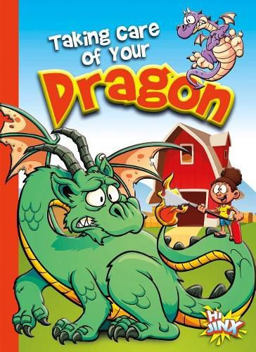 Cover image for Taking Care of Your Dragon