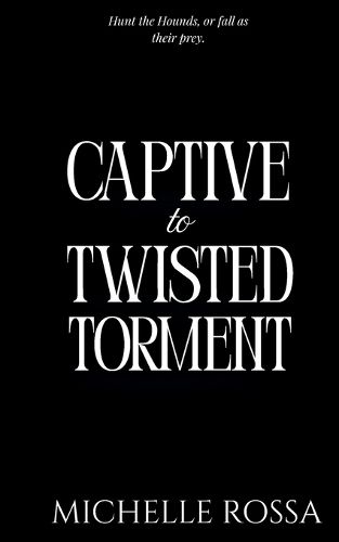 Cover image for Captive to Twisted Torment