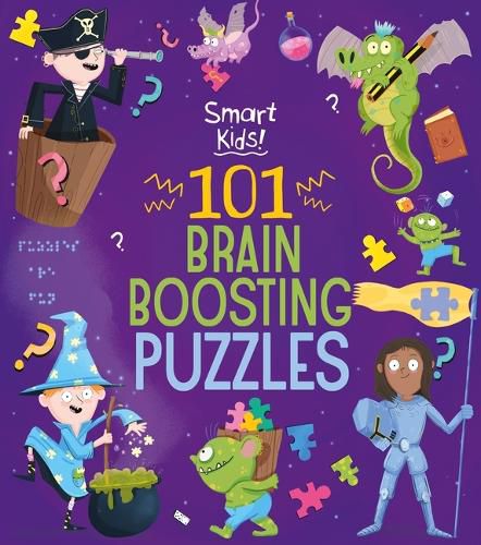 Smart Kids! 101 Brain Boosting Puzzles