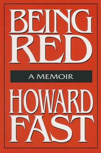 Cover image for Being Red: A Memoir: A Memoir