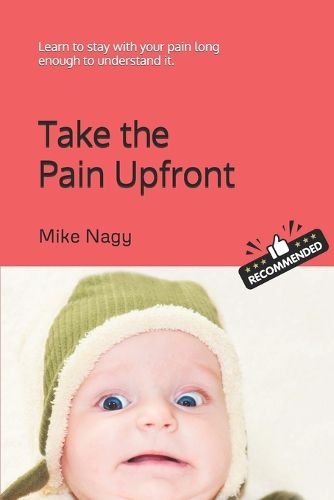 Cover image for Take the Pain Upfront