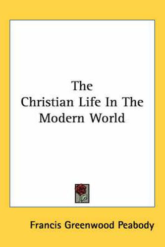 Cover image for The Christian Life in the Modern World