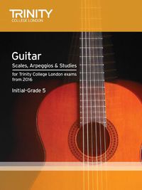 Cover image for Guitar & Plectrum Guitar Scales, Arpeggios & Study: Initial-Grade 5 from 2016