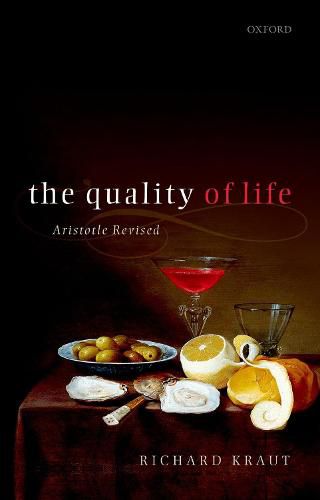 Cover image for The Quality of Life: Aristotle Revised