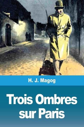 Cover image for Trois Ombres sur Paris