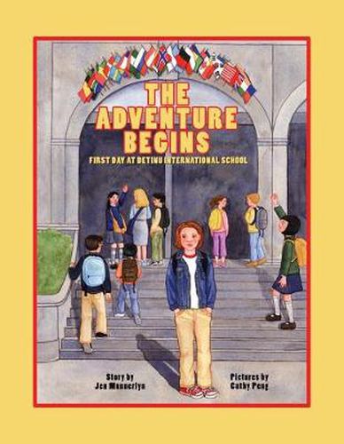 Cover image for The Adventure Begins: First Day at Detinu International School