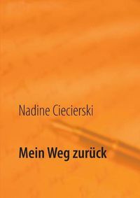 Cover image for Mein Weg zuruck: Der Kampf mit den Diagnosen