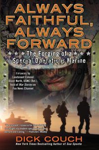 Cover image for Always Faithful, Always Forward: The Forging of a Special Operations Marine
